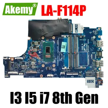 LA-F114P CPU: i3-8130U/i5-8250U/i5-7200U/i7-8550U Notebook placa-mãe Para Dell Inspiron 5570 Laptop placa Mãe 100% Testada OK