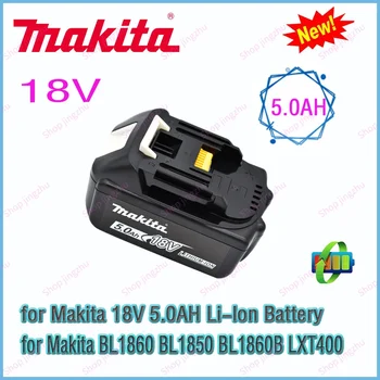 Makita Original 18V 5.0 Ah, substituível LED de bateria de íon de lítio LXT BL1860B BL1860, recarregáveis ferramenta de energia bateria